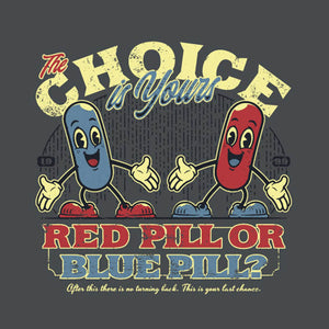 Tshirt The choice is yours