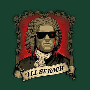 Be Bach - Terminator - Couleur Vert Bouteille