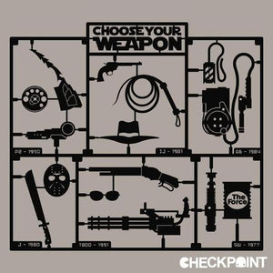 Choose your weapon - Couleur Gris Clair