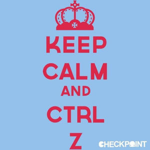 Keep Calm and CTRL Z - Couleur Ciel