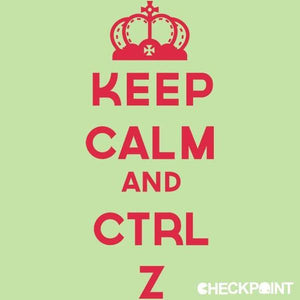 Keep Calm and CTRL Z - Couleur Tilleul