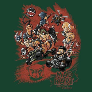 Mad Max VS Mario Kart - Couleur Vert Bouteille