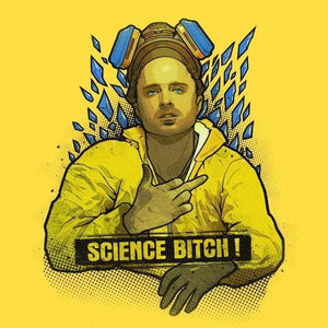Science Bitch - Jesse Pinkman - Couleur Jaune