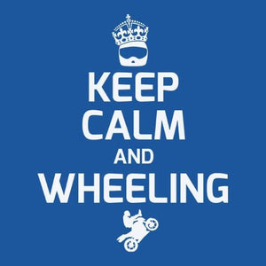 T SHIRT MOTO - Keep Calm and Wheeling - Couleur Bleu Royal