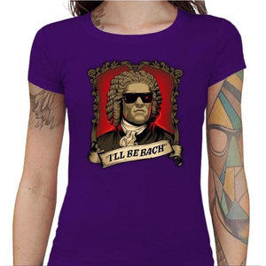 T-shirt Geekette - Be Bach Terminator - Couleur Violet - Taille S