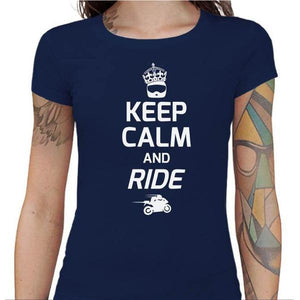 T shirt Motarde - Keep Calm and Ride - Couleur Bleu Nuit - Taille S