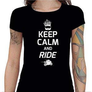 T shirt Motarde - Keep Calm and Ride - Couleur Noir - Taille S