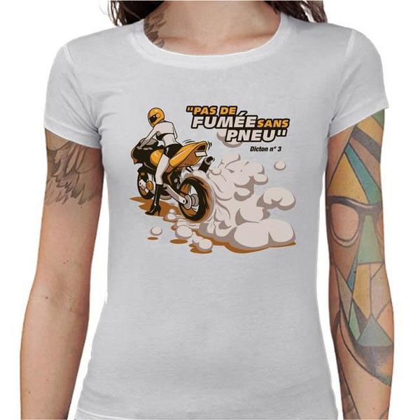 T shirt Motarde - Pas de fumée sans pneu