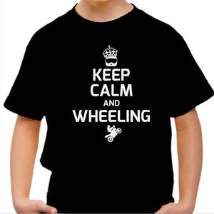 T shirt Moto Enfant - Keep Calm and Wheeling - Couleur Noir - Taille 4 ans