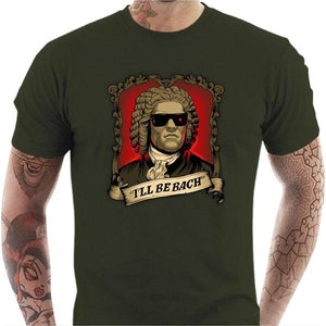 T-shirt geek homme - Be Bach Terminator - Couleur Army - Taille S