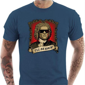 T-shirt geek homme - Be Bach Terminator - Couleur Bleu Gris - Taille S