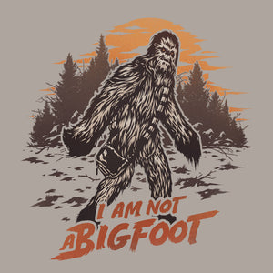 Tshirt I'am not a Bigfoot