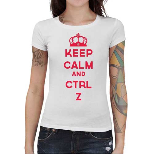 T-shirt Geekette - Keep calm and CTRL Z