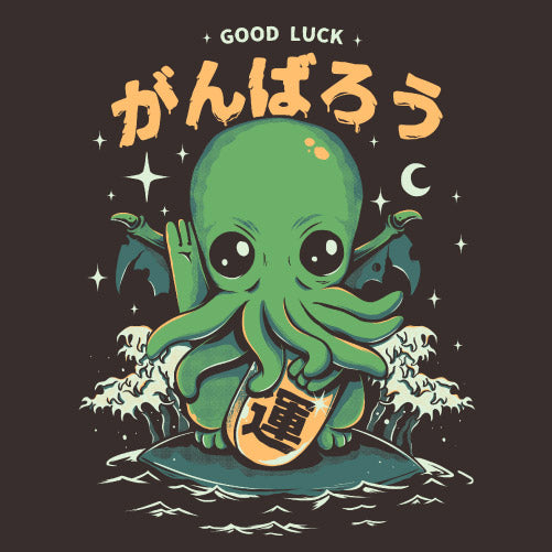 Tshirt Good Luck Cthulhu