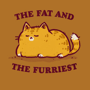 Tshirt Fat and Furriest