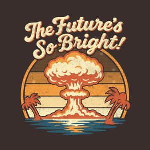 Tshirt Future is Bright, Coloris Chocolat, Collections Nouveautés Checkpoint !, SOLDES, T shirt Original et plein d'Humour, T-shirt pour Geek pas chers, Top des ventes - Checkpoint, Vendor - Nemons, Checkpoint