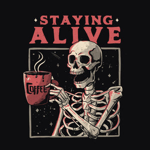 Tshirt Staying Alive