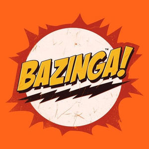 Bazinga - TBBT - Couleur Orange