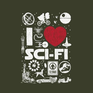 I love Sci-Fi - Science Fiction - Couleur Army