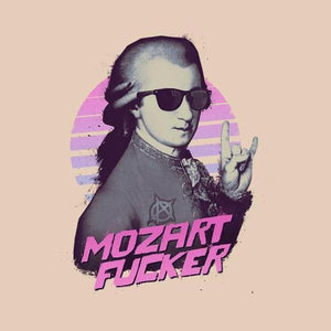 Mozart Fucker - Couleur Sable
