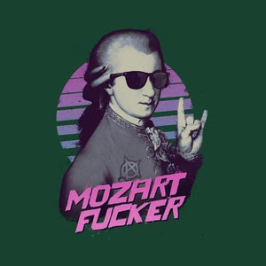 Mozart Fucker - Couleur Vert Bouteille