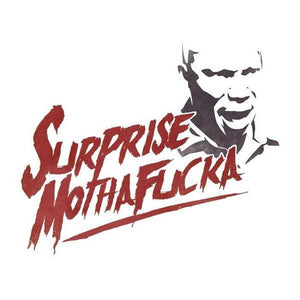 Surprise Motha Fucker - Couleur Blanc