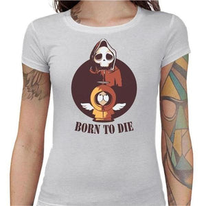 T-shirt Geekette - Born To Die - Couleur Blanc - Taille S