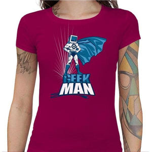 T-shirt Geekette - Geek Man - Couleur Fuchsia - Taille S