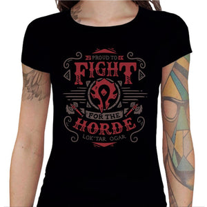 T-shirt Geekette - Pour la horde - Couleur Noir - Taille S