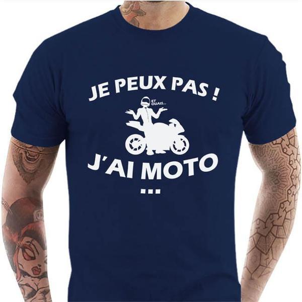 T shirt Motard homme - Peux pas j'ai Moto !