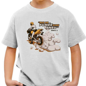 T shirt Moto Enfant - Pas de fumée sans pneu - Couleur Blanc - Taille 4 ans