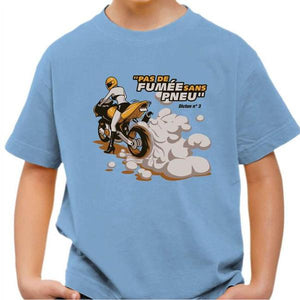 T shirt Moto Enfant - Pas de fumée sans pneu - Couleur Ciel - Taille 4 ans