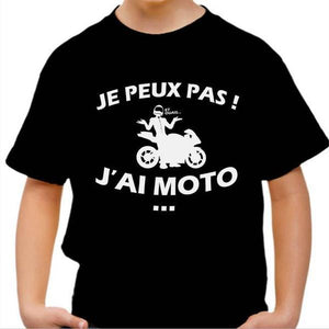 T shirt Moto Enfant - Peux pas j'ai Moto ! - Couleur Noir - Taille 4 ans