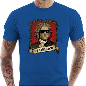T-shirt geek homme - Be Bach Terminator - Couleur Bleu Royal - Taille S
