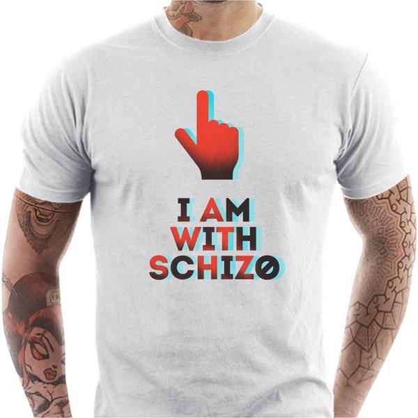 T-shirt humour homme - I am with a schizo